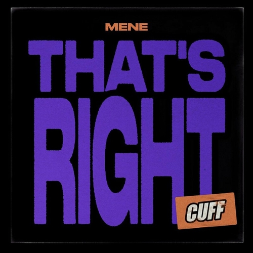 Mene - That's Right [CUFF215]